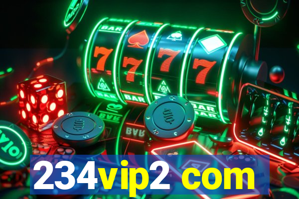 234vip2 com